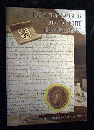 Das bistum bamberg in geschichte und gegenwart tome 1 Books