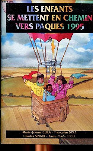 Les enfants se mettent en chemnin vers Pâques 1995 book