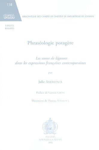 Phraséologie potagère: Les noms de légumes dans les expressions françaises contemporaines book