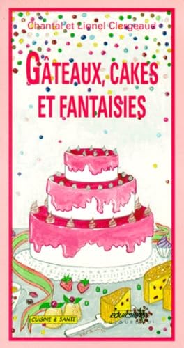 Gâteaux, cakes et fantaisies book