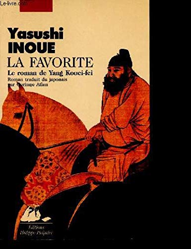 La favorite : le roman de Yang Kouei-fei book