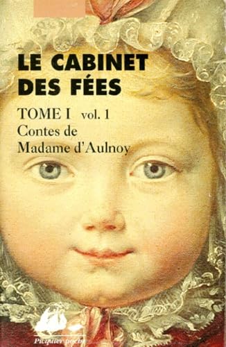 Le cabinet des fées. Vol. 1. Contes de madame d'Aulnoy Contemporary literature