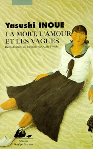 La Mort, l'amour et les vagues : et autres récits book
