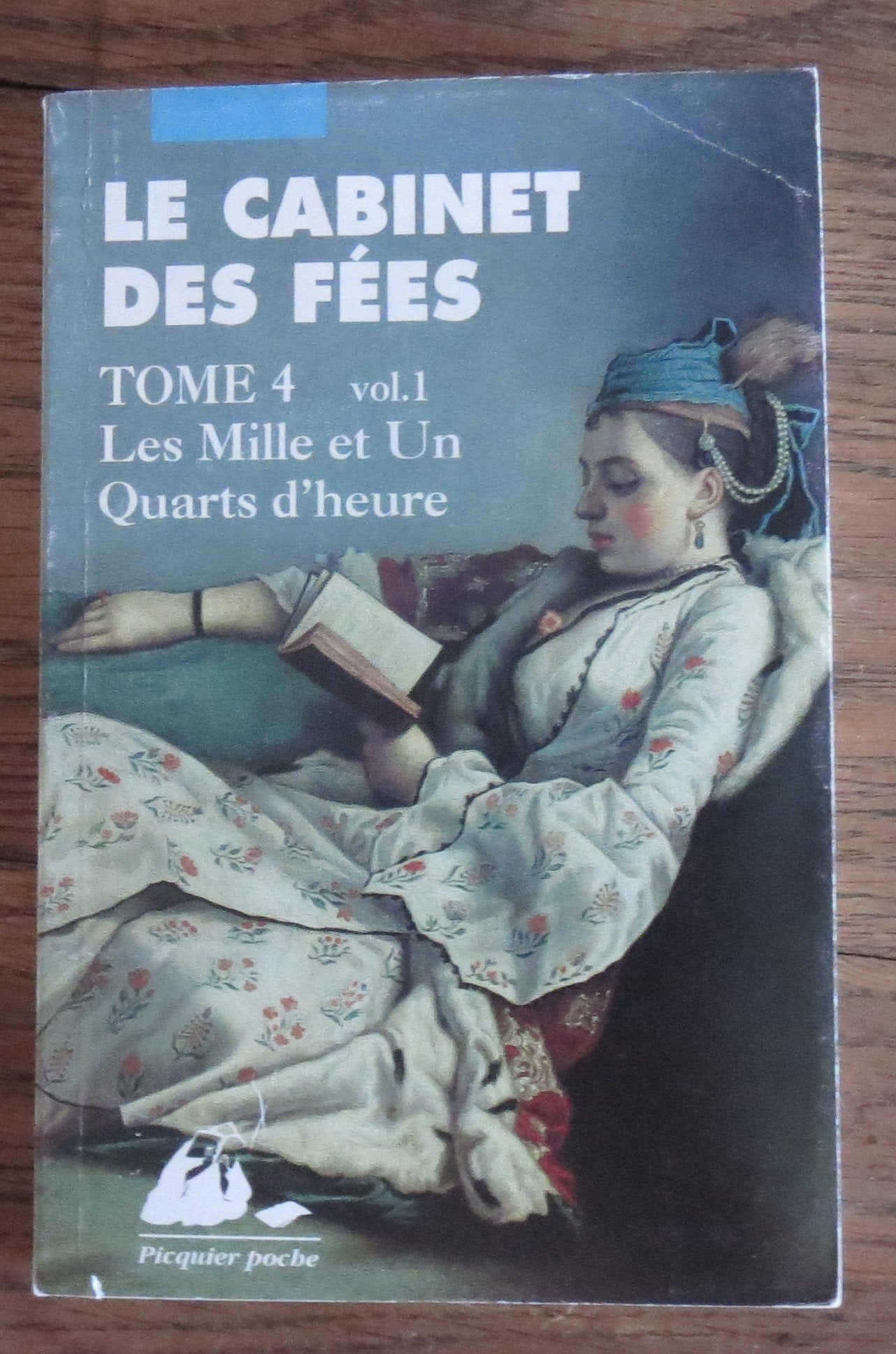 Le cabinet des fées. Vol. 4-1. Les mille et un quarts d'heure book