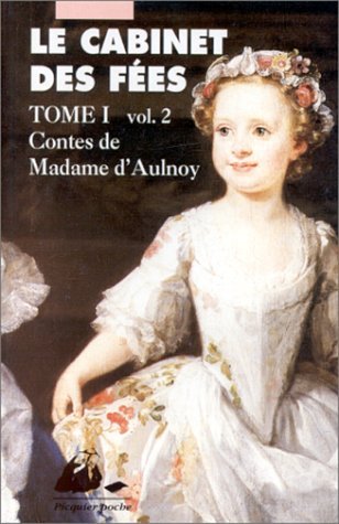 Cabinet des fées, tome 1, volume 2 book