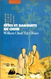 Fêtes et banquets en Chine book