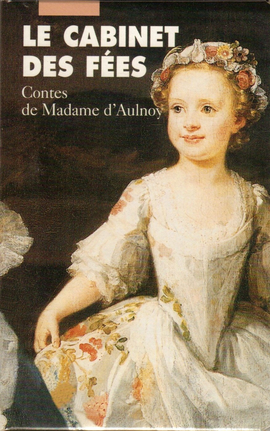 Le cabinet des fées. Vol. 1. Contes de madame d'Aulnoy book