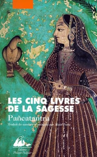 Les cinq livres de la sagesse : Pancatantra Books