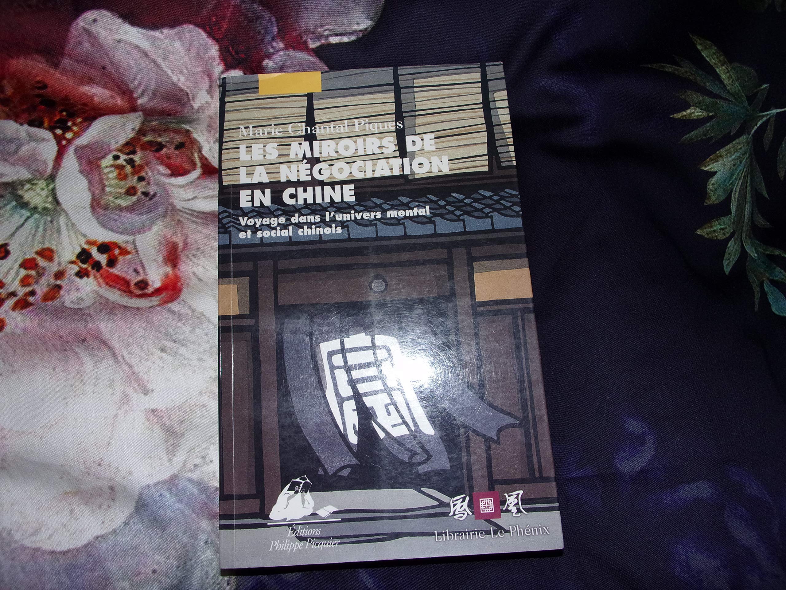 Chine ou L'art de la négociation book
