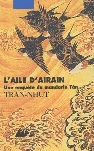 Une enquête du mandarin Tân. L'aile d'airain Contemporary literature