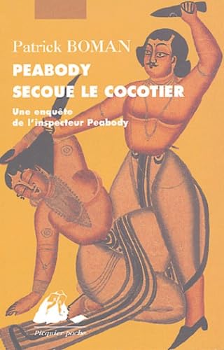 Une enquête de l'inspecteur Peabody. Peabody secoue le cocotier book