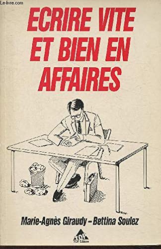Ecrire vite et bien en affaires (Communication) Books