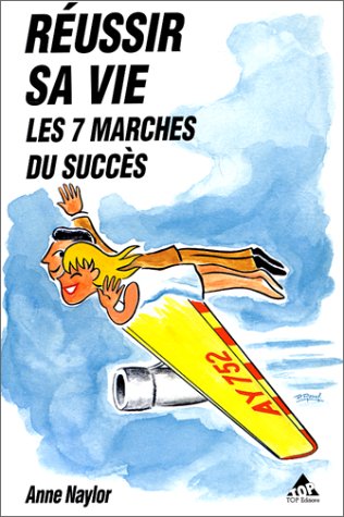 Réussir sa vie - les sept marches du succès Philosophy