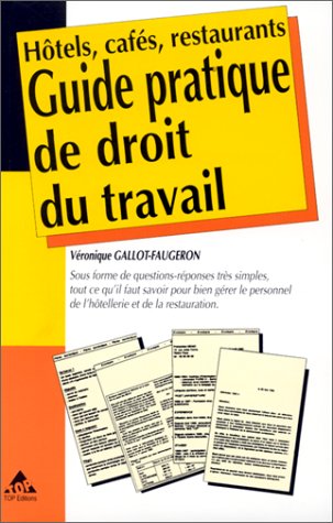 Guide pratique de droit du travail: Hôtels, cafés, restaurants book