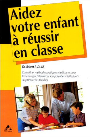 Aidez votre enfant à réussir en classe Books
