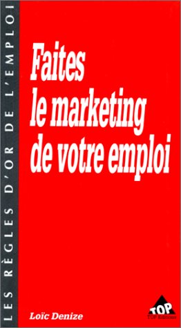 Faites le marketing de votre emploi Books