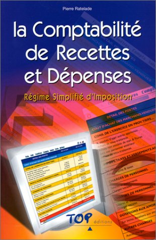 La comptabilité de recettes et dépenses - régime simplifié et super simplifié d'imposition Books