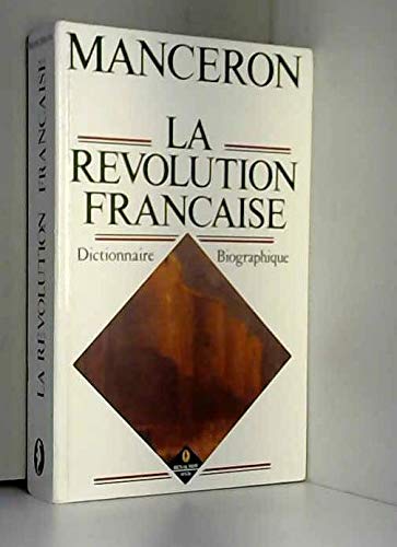 La revolution française : dictionnaire biographique Books