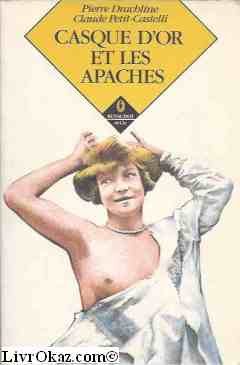 Casque d'or et les apaches Books