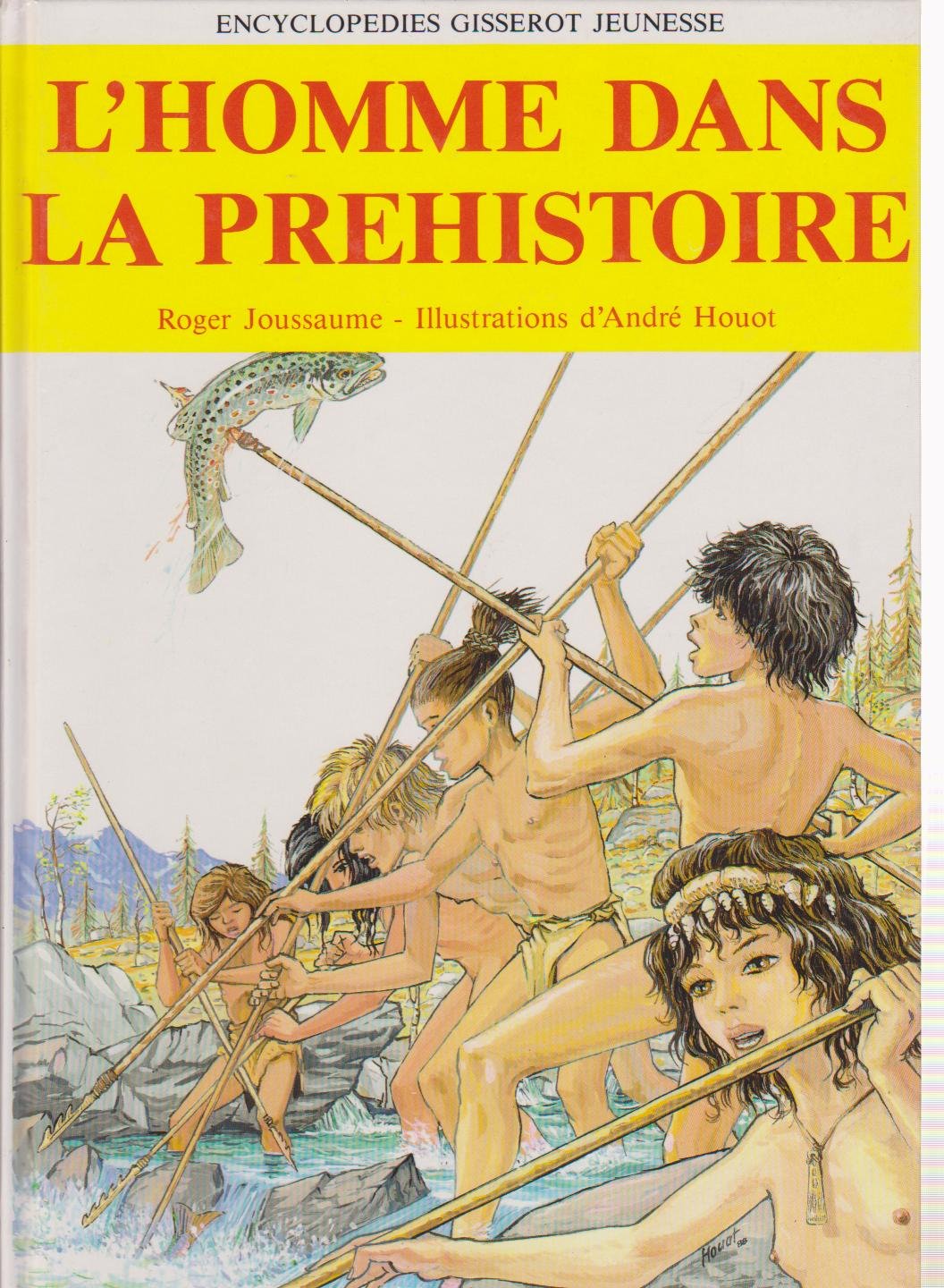 L'homme dans la prehistoire (Jeunesse) Books