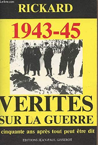Vérités sur la guerre : 1943-45 Books