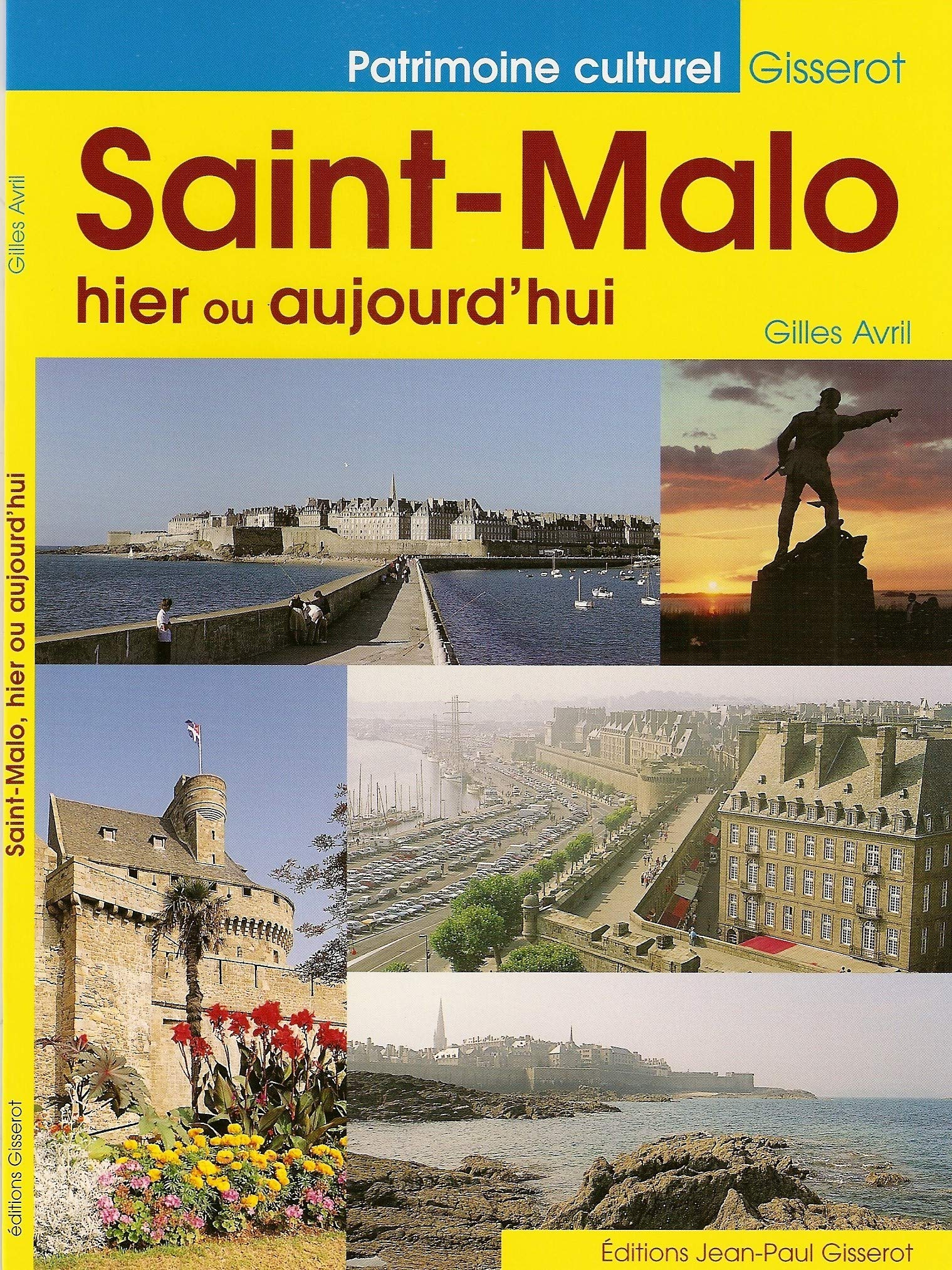 Saint-Malo : hier ou aujourd'hui book