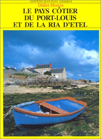 Le Pays côtier du Port-Louis et de la ria d'Etel book