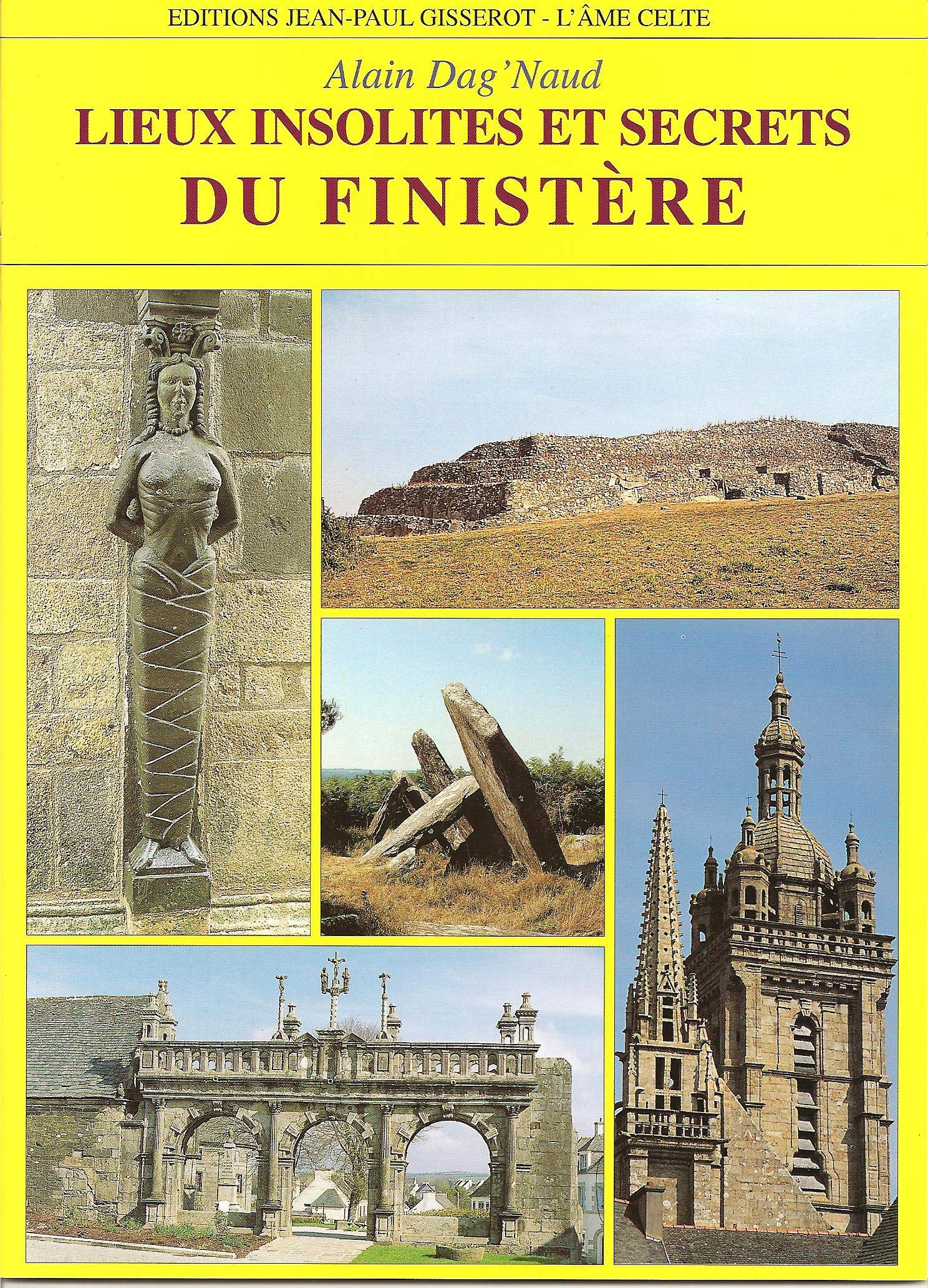 Lieux insolites et secrets du Finistère Leisure, Home & Garden