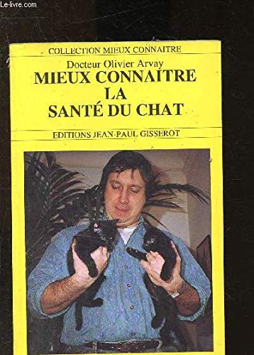 Mieux connaître la santé du chat book