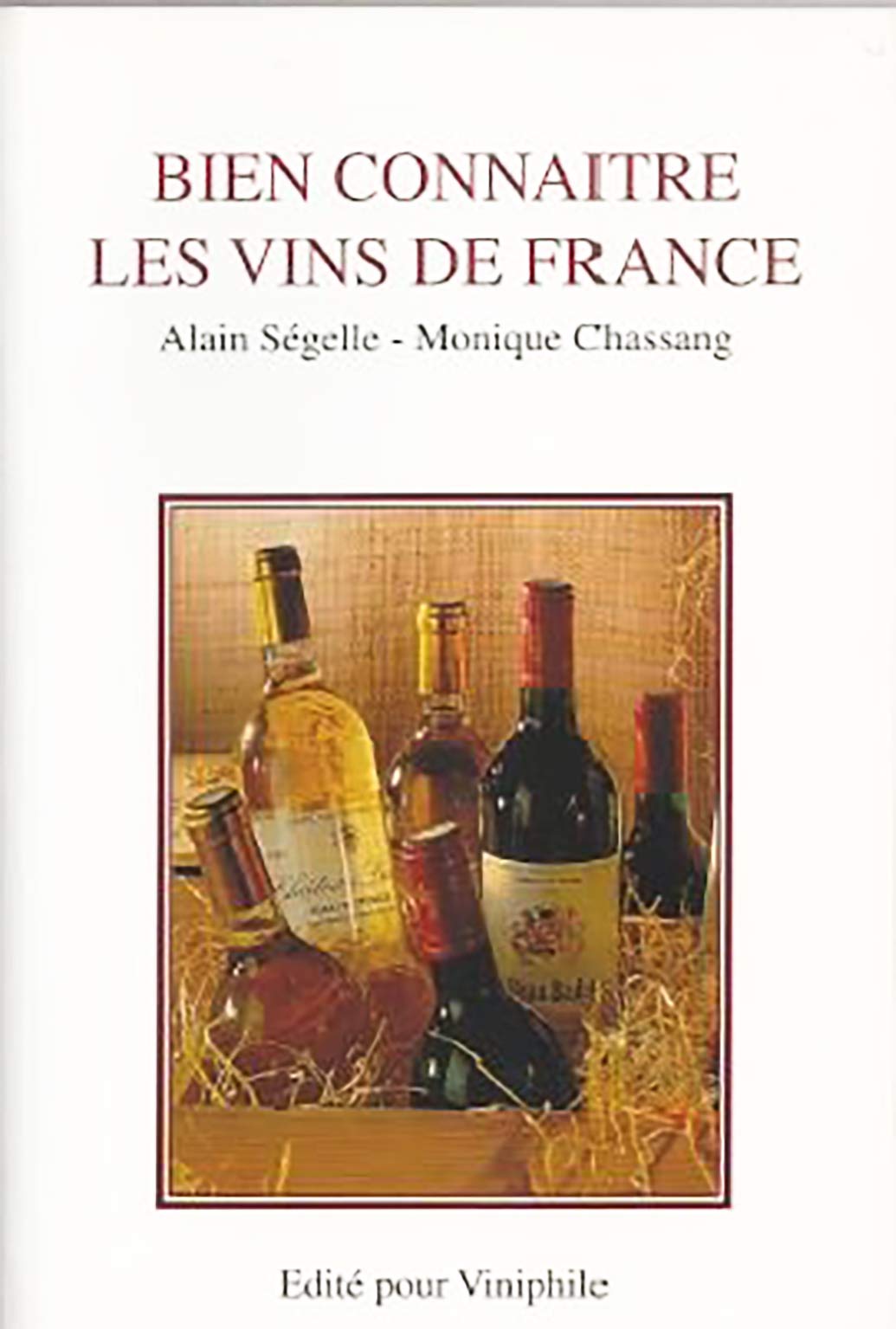 Bien connaître les vins de France book