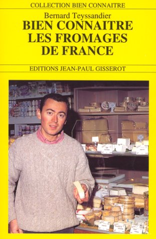 Bien connaître les fromages de France Books