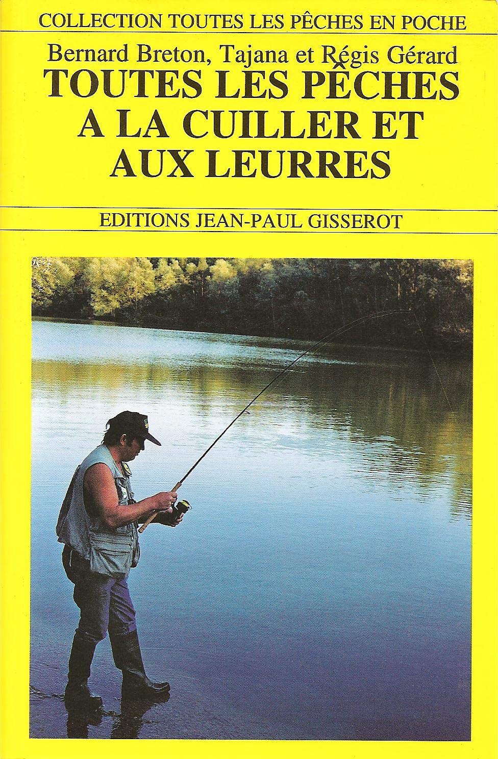 Toutes les pêches à la cuiller et aux leurres Leisure, Home & Garden