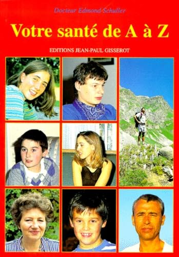 Votre santé de A à Z book