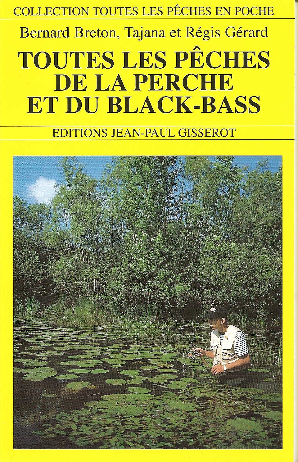 Toutes les pêches de la perche et du black-bass Leisure, Home & Garden