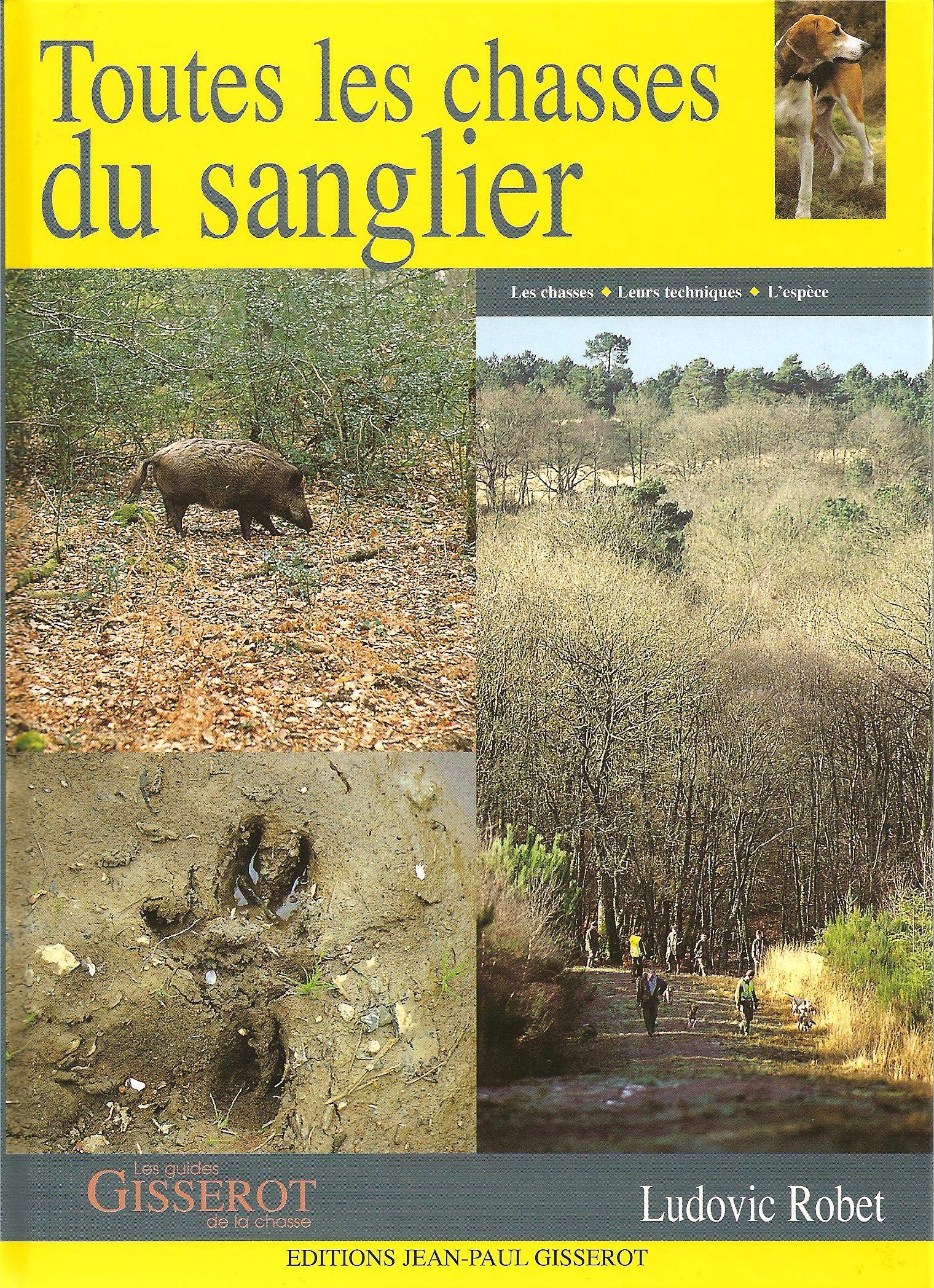 Toutes les chasses du sanglier Leisure, Home & Garden