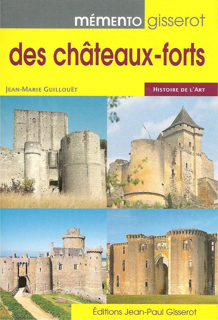 Mémento Gisserot des châteaux forts Reference Books