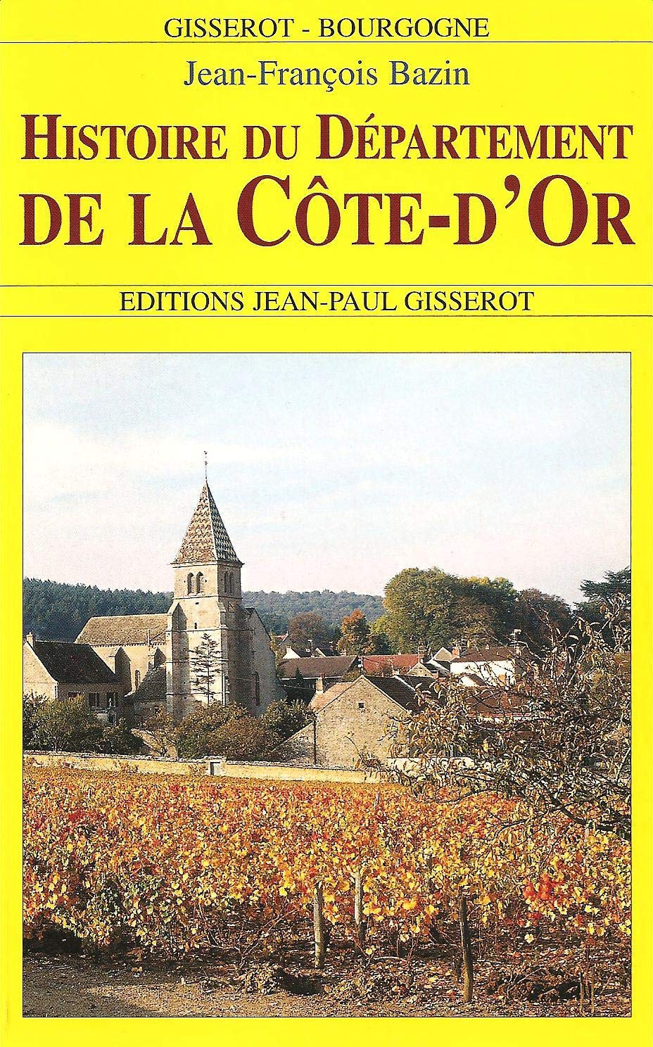 Histoire du département de la Côte-d'Or Politics & History