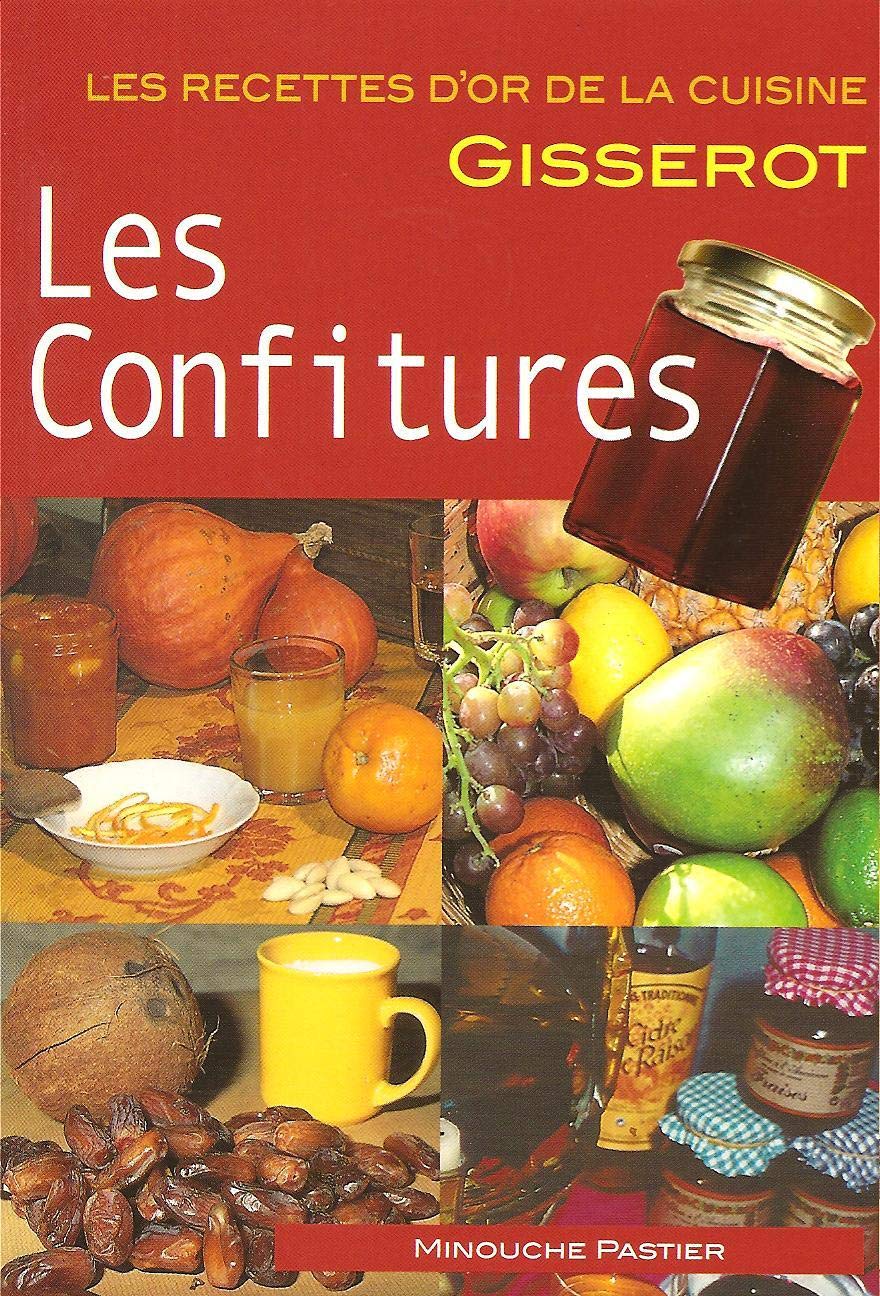 Les confitures Recettes d'OR Leisure, Home & Garden