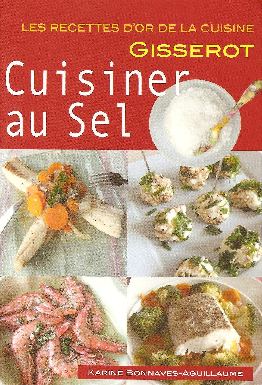 Cuisiner au Sel book