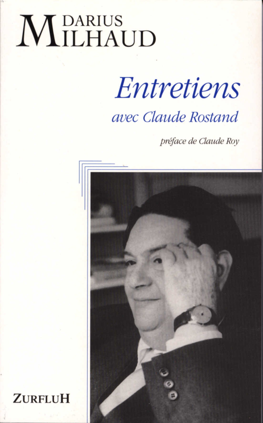 Entretiens avec Claude Rostand: Edition du 25e anniversaire de la disparition de D. M. (1974-1999) book
