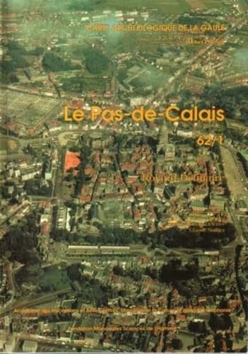Carte archéologique de la Gaule, numéro 62/1. Pas-de-Calais: Le Pas-de-Calais Natural Sciences