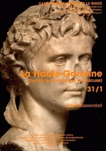 La Haute Garonne : (Hormis le Comminges et Toulouse) book