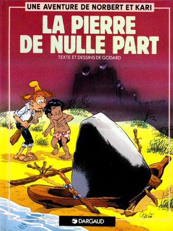 La pierre de nulle part (Norbert & Kari) Books