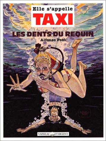 Elle s'appelle Taxi, N° 2 : Les dents du requin Books
