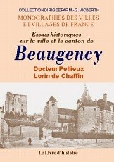 Histoire de Beaugency: 1 [860-1814 book