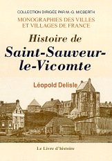 Histoire de St-Sauveur-le Vicomte book