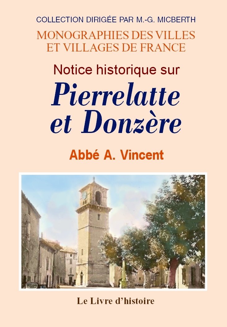 Pierrelatte et donzere (notice historique sur) book