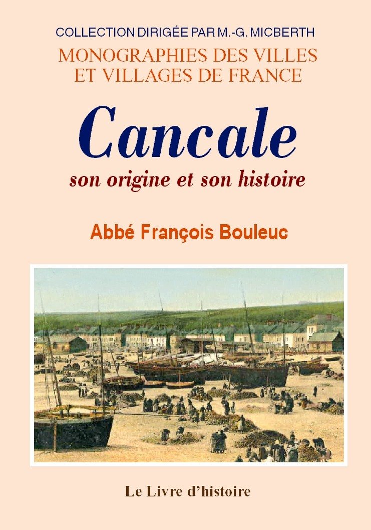CANCALE, SON ORIGINE ET SON HISTOIRE Politics & History