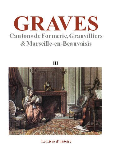 Graves - vol. iii - (formery, grandvilliers, marseille) book