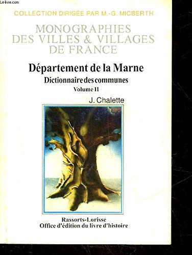 Marne - vol. ii - (dictionnaire des communes) book